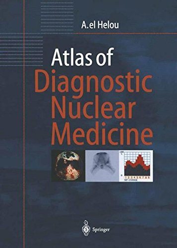 Atlas of Diagnostic Nuclear Medicine (2024)