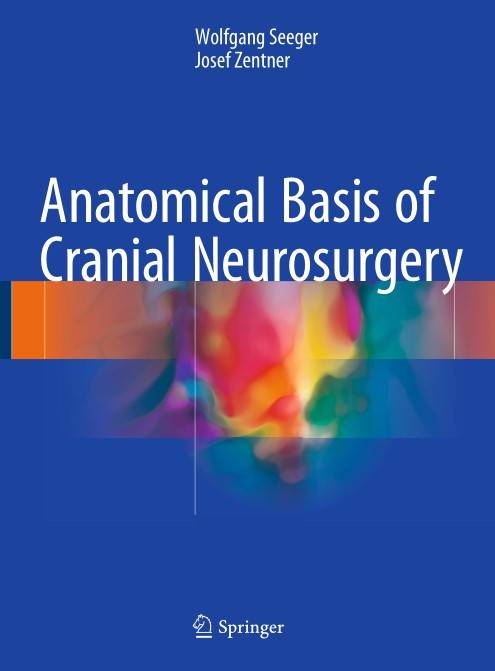 Anatomical Basis of Cranial Neurosurgery (2024)