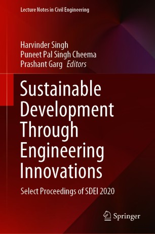 Sustainable Development Through Engineering Innovations Select Proceedings of SDEI 2020 (2024)