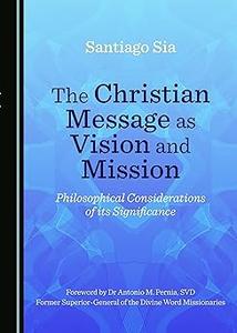 The Christian Message as Vision and Mission Ed 2