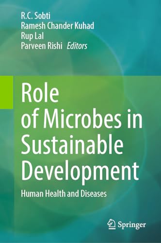 Role of Microbes in Sustainable Development Human Health and Diseases