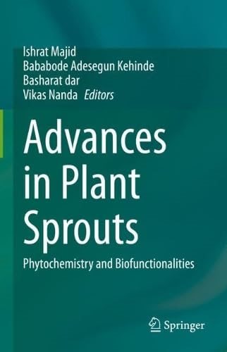 Advances in Plant Sprouts Phytochemistry and Biofunctionalities