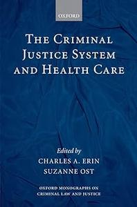 The Criminal Justice System and Health Care