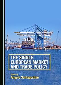 The Single European Market and Trade Policy