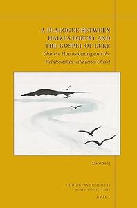 A Dialogue between Haizis Poetry and the Gospel of Luke