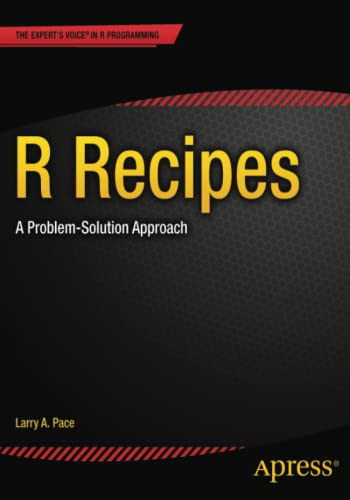 R Recipes A Problem–Solution Approach