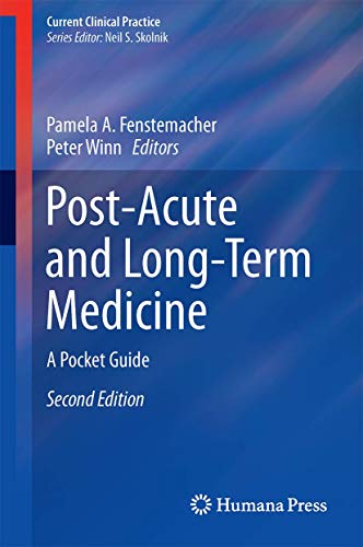 Post-Acute and Long-Term Medicine A Pocket Guide