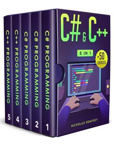 C# & C++: 5 in 1: From Zero to High-Paying Jobs