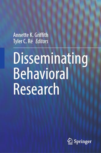 Disseminating Behavioral Research