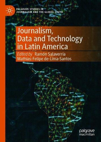 Journalism, Data and Technology in Latin America