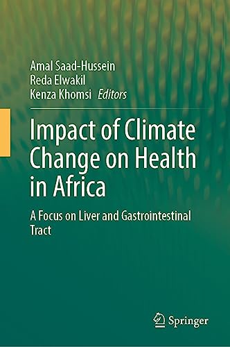 Impact of Climate Change on Health in Africa A Focus on Liver and Gastrointestinal Tract