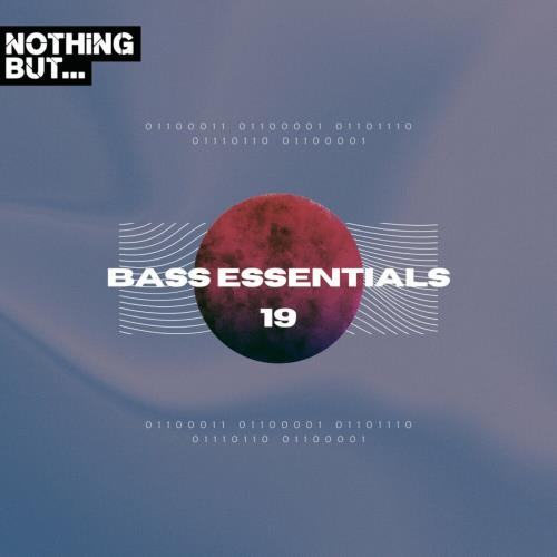 Nothing But... Bass Essentials, Vol. 19 (2024)