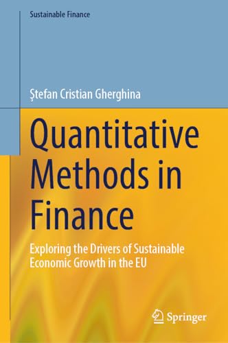 Quantitative Methods in Finance Exploring the Drivers of Sustainable Economic Growth in the EU