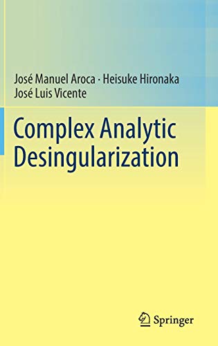 Complex Analytic Desingularization (2024)
