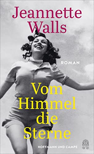 Jeannette Walls - Vom Himmel die Sterne