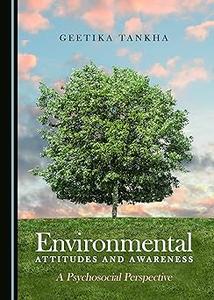 Environmental Attitudes and Awareness