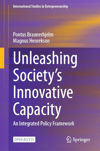 Unleashing Society’s Innovative Capacity An Integrated Policy Framework