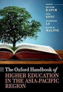 The Oxford Handbook of Higher Education in the Asia–Pacific Region