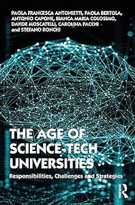 The Age of Science–Tech Universities Responsibilities, Challenges and Strategies