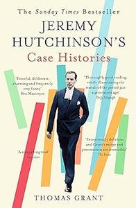 Jeremy Hutchinsons Case Histories