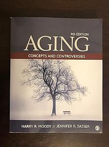 Aging Concepts and Controversies Ed 9