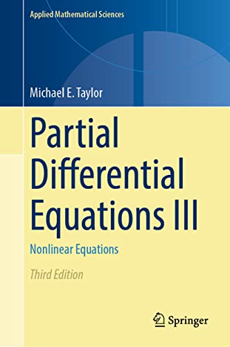Partial Differential Equations III Nonlinear Equations, Third Edition
