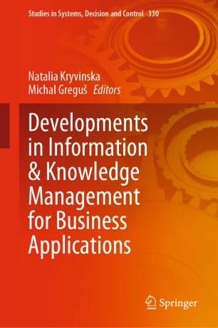 Developments in Information & Knowledge Management for Business Applications Volume 1 (2024)