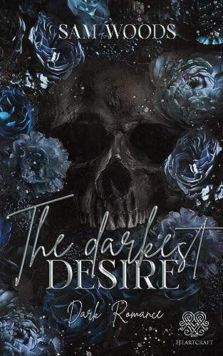 Cover: Sam Woods - The darkest Desire (Dark Romance) Band 2