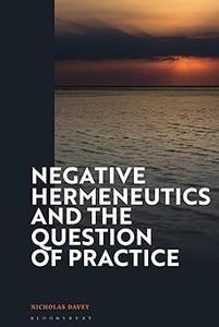 Negative Hermeneutics and the Question of Practice