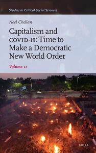 Capitalism and Covid–19 Time to Make a Democratic New World Order (2)