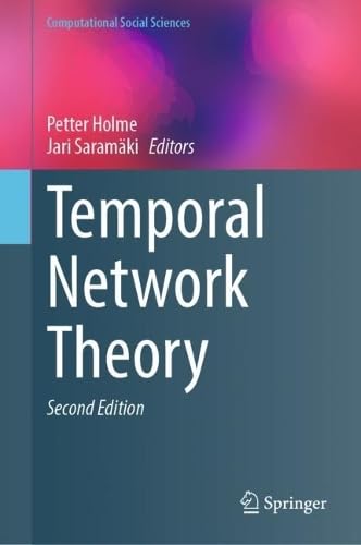 Temporal Network Theory, SecondEdition