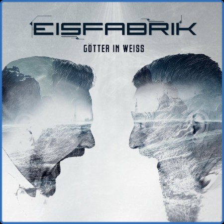 Eisfabrik - Götter in Weiss (2023)