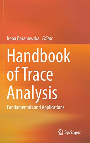 Handbook of Trace Analysis Fundamentals and Applications (2024)