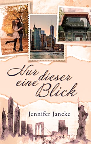 Cover: Jennifer Jancke - Nur dieser eine Blick (Big Apple Love 2)
