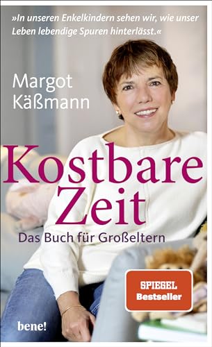 Käßmann, Margot - Kostbare Zeit - Das Buch für Großeltern