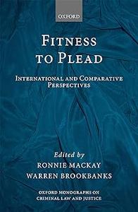Fitness to Plead International and Comparative Perspectives