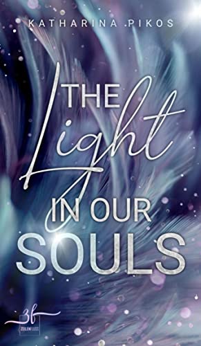 Cover: Katharina Pikos - The Light in our Souls