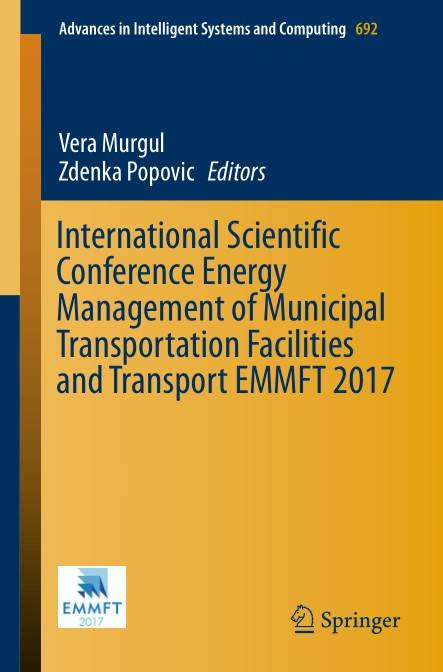 International Scientific Conference Energy Management of Municipal Transportation Facilities and Transport EMMFT 2017 (2024)