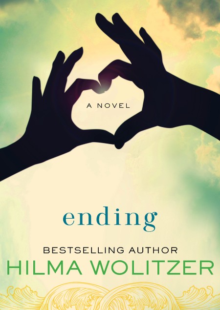 Ending by Hilma Wolitzer 06672af7596d89bf27a6c2f3c2475eac