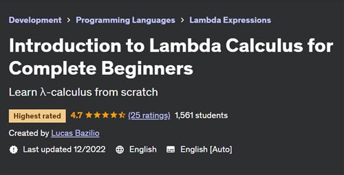 Introduction to Lambda Calculus for Complete Beginners