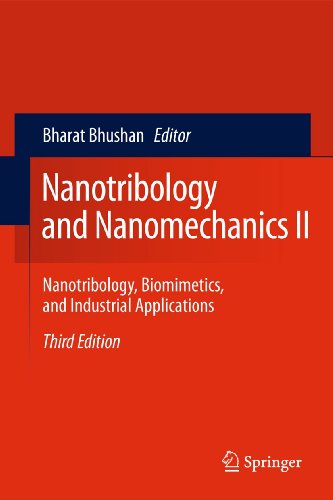 Nanotribology and Nanomechanics II Nanotribology, Biomimetics, and Industrial Applications