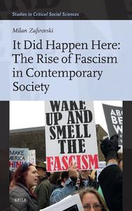 It Did Happen Here The Rise of Fascism in Contemporary Society
