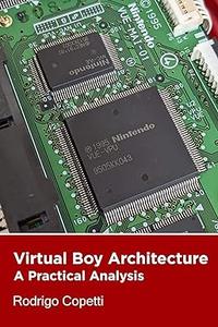 Virtual Boy Architecture Hidden potential with an unfortunate ending