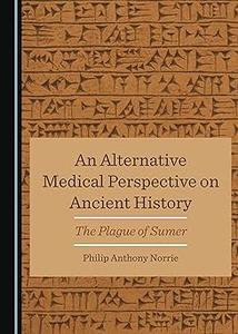 An Alternative Medical Perspective on Ancient History