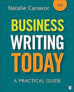 Business Writing Today A Practical Guide