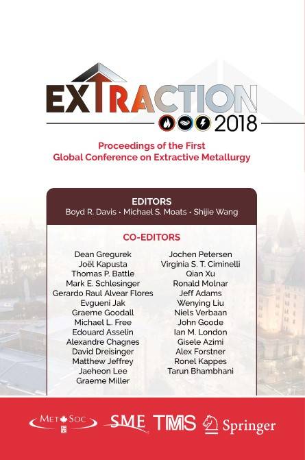 Extraction 2018 Proceedings of the First Global Conference on Extractive Metallurgy (2024)