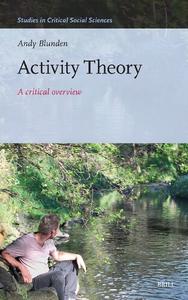 Activity Theory A Critical Overview