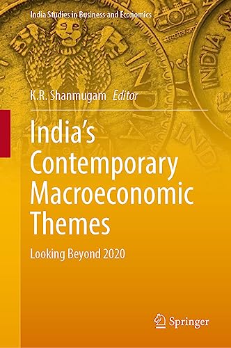 India's Contemporary Macroeconomic Themes Looking Beyond 2020