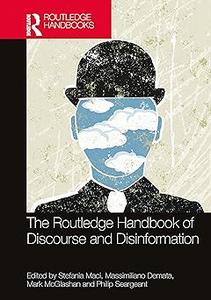 The Routledge Handbook of Discourse and Disinformation