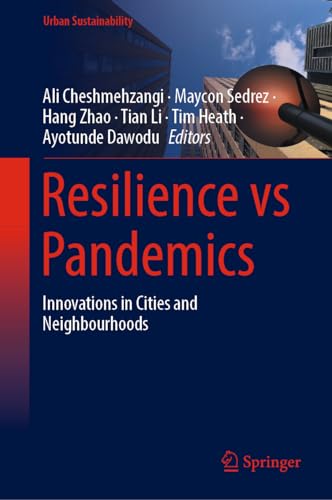 Resilience vs Pandemics Innovations in Cities and Neighbourhoods